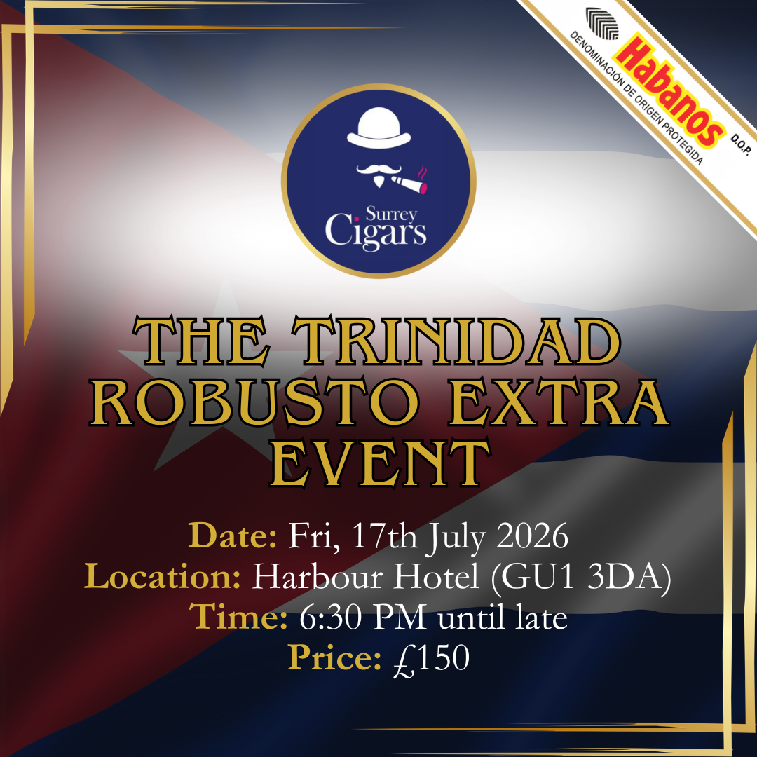 The Trinidad Robusto Extra Evening | Friday 17th July 2026