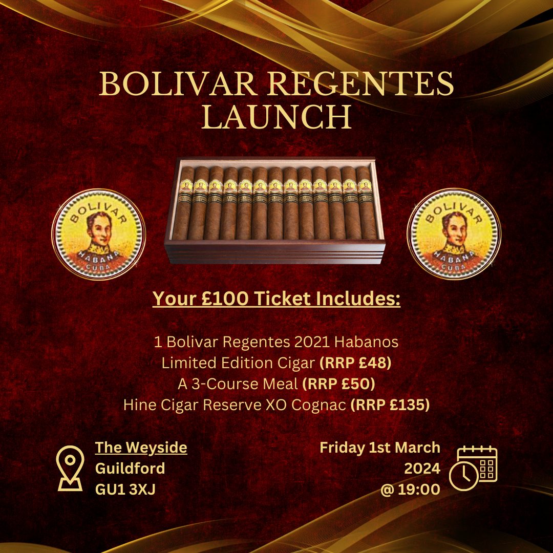 Now Sold Out!!! | Bolivar Regentes 2021 Habanos Limited Edition Launch | Friday March 1st, 2024