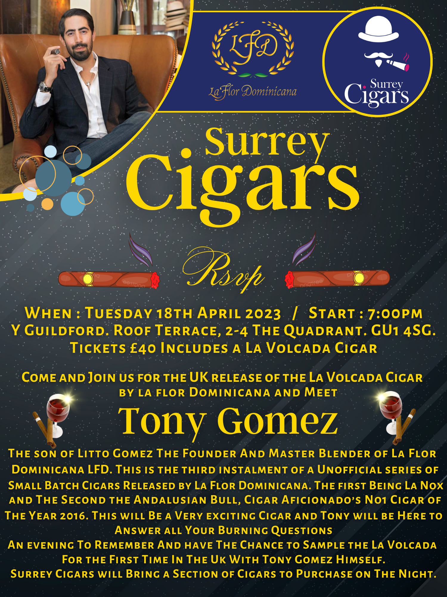 NOW SOLD OUT - Surrey Cigar Event - Tuesday 18th April. The UK Launch of La Volcada by La Flor Dominicana LFD Cigars