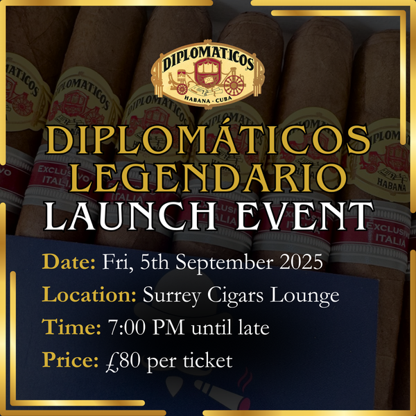 The Italian New Edición Regional release Diplomáticos Legendario Launch Event  ONLY 20 SPACES