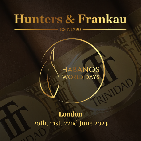 Hunters & Frankau - Habanos World Days London Event 2 - Trinidad Seminar & Exhibition - Friday 21st June